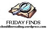 [FridayFinds.jpg]