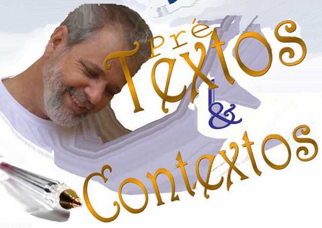 Pretextos e Contextos