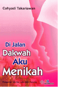 DI JALAN DAKWAH AKU MENIKAH