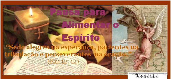 Pausa para alimentar o espírito