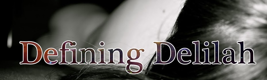 Defining Delilah