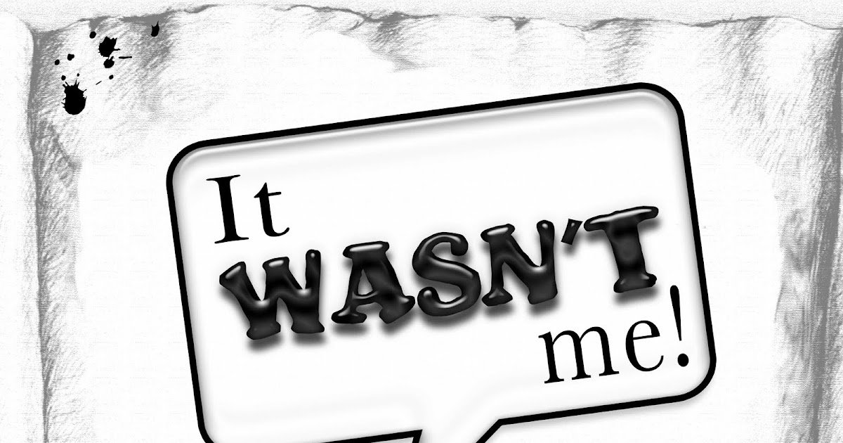 Word Art World It wasn't me!