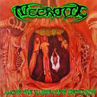 NECROTIC - Among the Nauseating Depravity