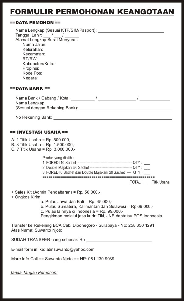 FORM PENDAFTARAN == SMS Data / Email : 0811309039 atmsuwanto@yahoo.com