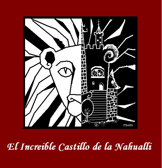 El increible Castillo de la Nahualli