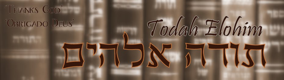Todah Elohim - "Obrigado Deus"