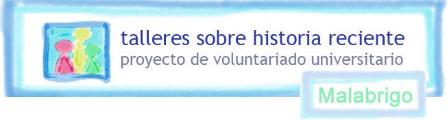 talleres sobre historia reciente - MALABRIGO