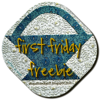 First Friday Freebies