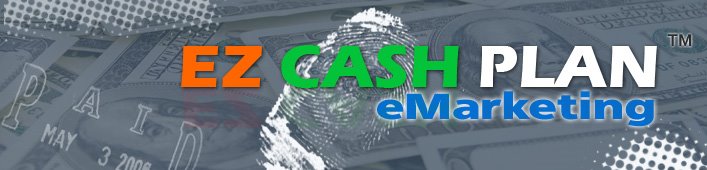 Make Money Online | With EZ Cash Plan eMarketing