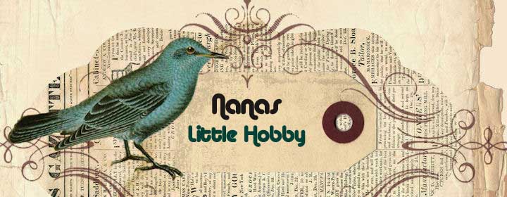 Nanas Little Hobby