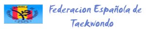 Deferacion Española de Taekwondo