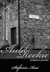 IL MIO ROMANZO A PUNTATE: AULD REEKIE