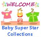 Baby Super Star Collection