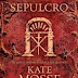 Opinião: "Sepulcro" de Kate Mosse