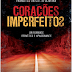 "Corações Imperfeitos" de Francisco da Costa Oliveira