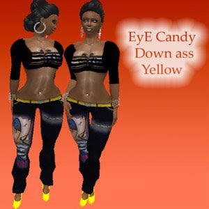 Eye Candy Down Ass Yellow