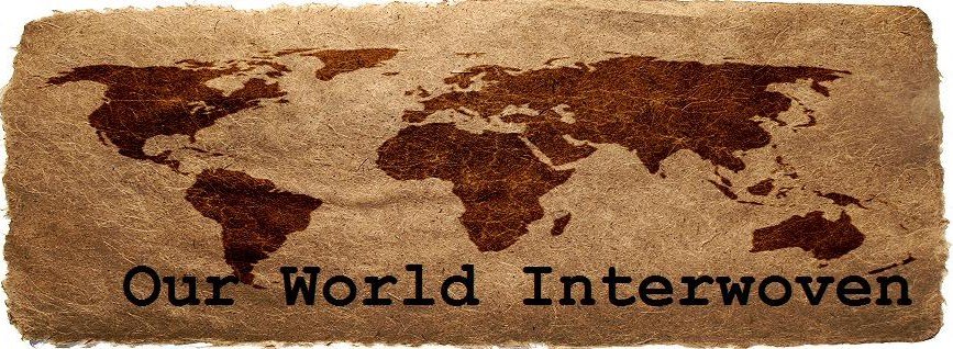 Our World Interwoven