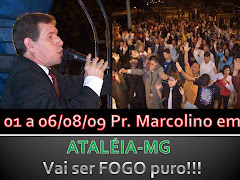 01 a 06/08/09 Pr. Marcolino em ATALÉIA-MG