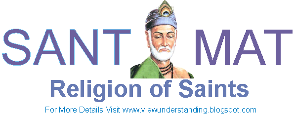 Sant Mat Religion Of Saints