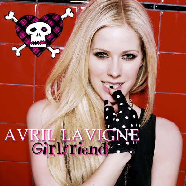 Avril Lavigne - Girlfriend nicki minaj girlfriend lyrics. Avril Lavigne - Girlfriend