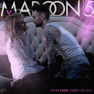 Maroon 5 - Never Gonna Leave This Bed Lyrics