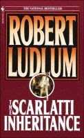 The Scarlatti Inheritance by Robert Ludlum front cover