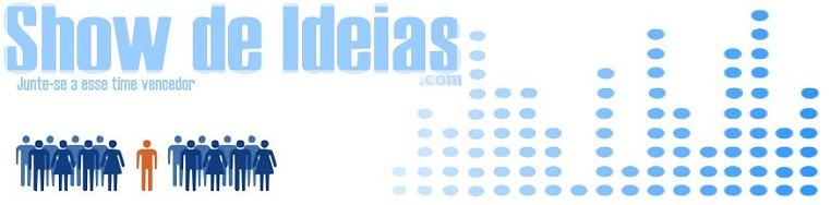 Blog ShowdeIdeias - Filosofia, Negocios, Oportunidades, Curiosidades e Muito Mais...