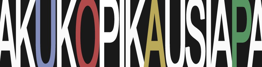 AkukopiKausiapa? (tidak perlu jawab)