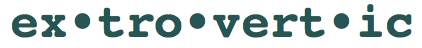 ex•tro•vert•ic