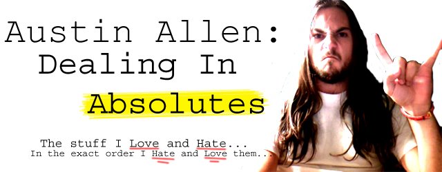 Austin Allen: Dealing In Absolutes