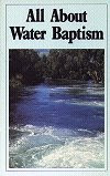 ALL ABOUT WATER BAPTISM
