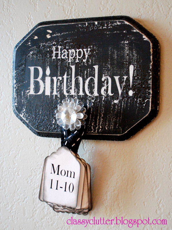 Gift Idea: Happy Birthday Sign! - Classy Clutter