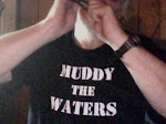 Muddy the Waters T's