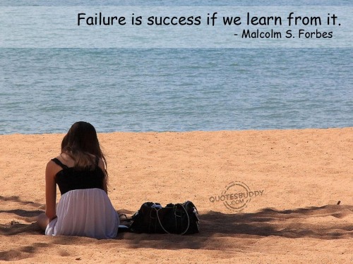 Failure + failuresuccess quotes on success and failure. Failure + failuresuccess