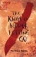 The Knife of Never Letting Go