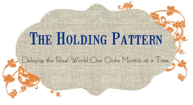 The Holding Pattern