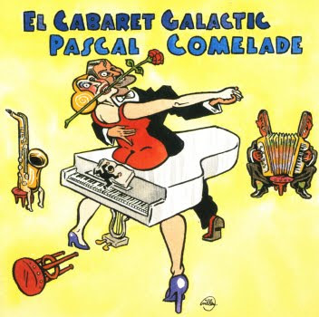 ¿AHORA ESCUCHAS...? (4) - Página 38 Pascal+Comelade+1995+El+Cabaret+Galactic