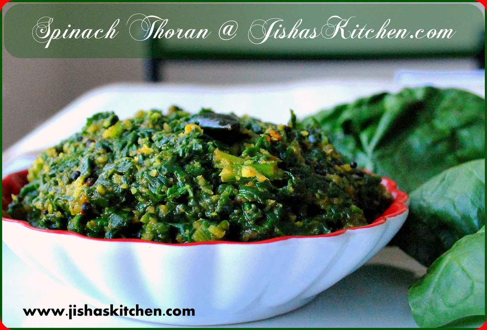 ! Jisha's Kitchen ! Cheera Thoran / Spinach Thoran Indian Recipes