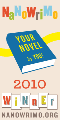 NANOWRIMO 2010 WINNER!