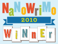 NANOWRIMO 2010 WINNER!