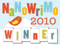 NANOWRIMO 2010 WINNER!