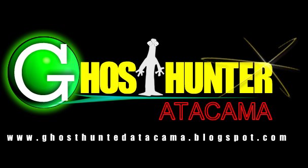 GHOST HUNTER ATACAMA