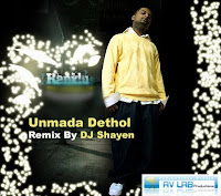 Unmada Dethol Remix by DJ Shayen