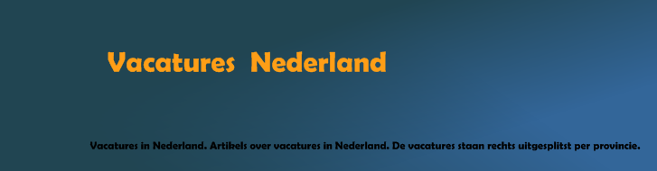 Vacatures Nederland