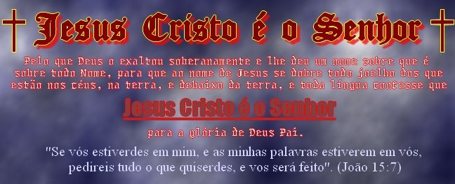 Jesus Cristo é o Senhor