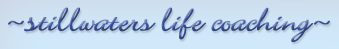 Stillwaters Life Coaching