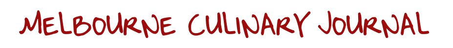Melbourne Culinary Journal