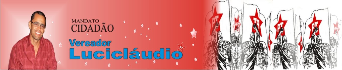 BLOG DO VEREADOR LUCICLÁUDIO