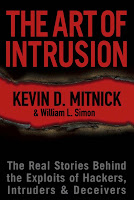 The Art of Intrusion by Kevin D. Mitnick & William L. Simon (2005) The Art of Intrusion by Kevin D. Mitnick & William L. Simon (2005)