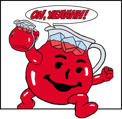 kool aid oh yeah. this other kool aid oh yeah. kool aid oh yeah. this other